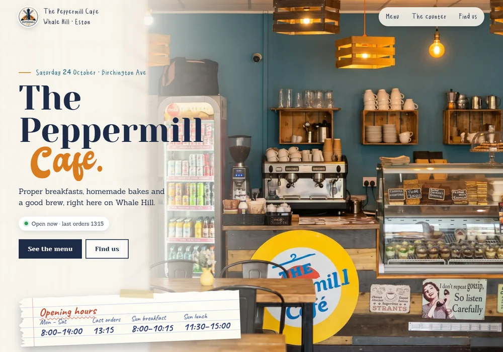 The Peppermill Cafe concept homepage: the café’s teal counter with crate lights, an espresso machine and the cake cabinet, the name in big serif letters with Cafe in orange script, and the opening hours on a torn notebook page